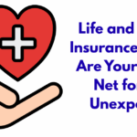 Life and Health Insurance Policies